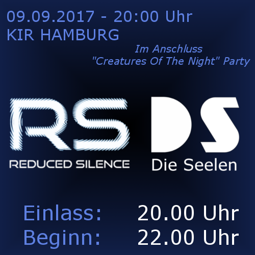 Tickets kaufen für Reduced Silence + Die Seelen am 09.09.2017